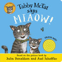 Tabby McTat Says Miaow!