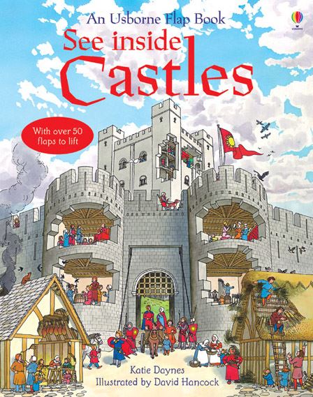 See Inside Castles - An Usborne Flap Book