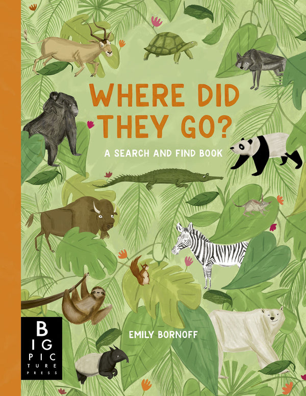 Where Did They Go? : A Search & Find Book